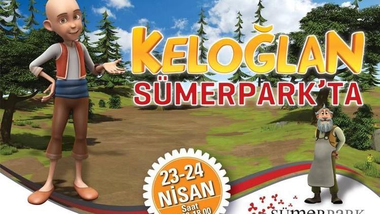 Keloğlan 23 – 24 Nisan’da Sümerpark’ta!