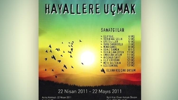 “Hayallere Uçmak”