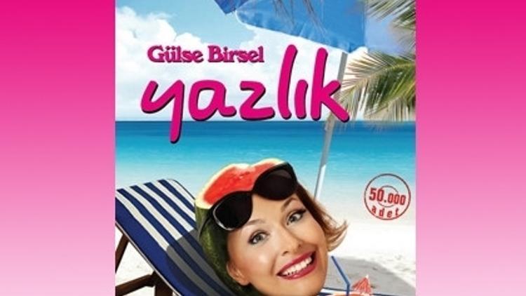 Gülse Birsel'den Yeni Kitap: Yazlık