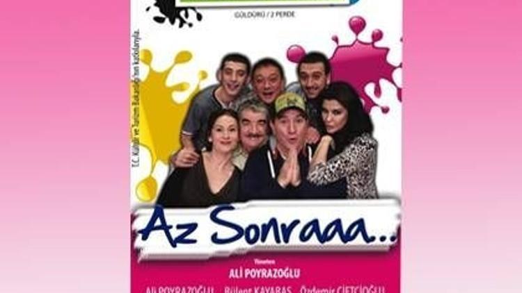 'Az Sonraaa'yı Kaçırmayın!
