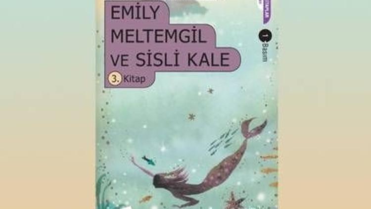Emily Meltemgil ve Sisli Kale