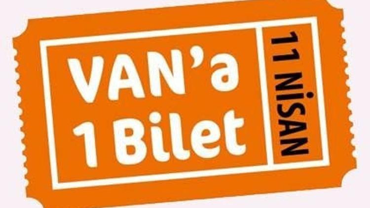 Van için bir bilet de siz alın