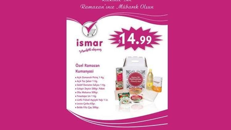Ramazanda en hesaplı kumpanya İsmar’dan!