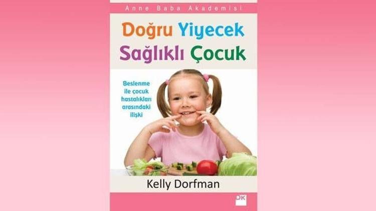 Çocuğunuzu yedikleriyle iyileştirin!