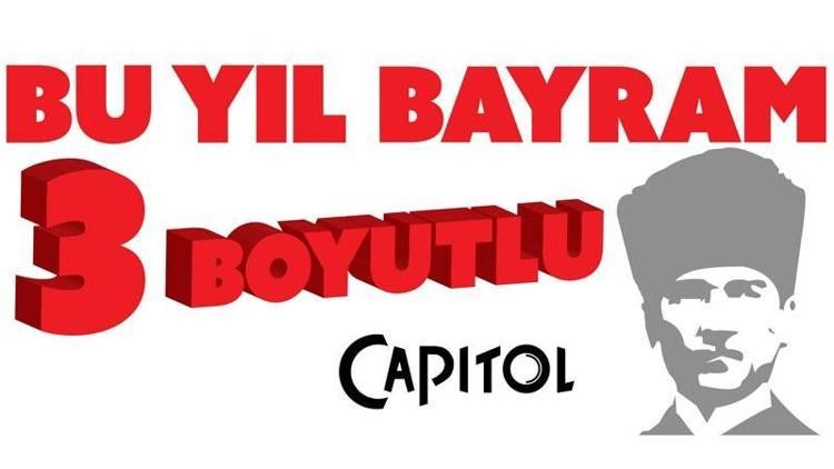 Capitol 29 Ekim coşkusu 3 boyutlu!
