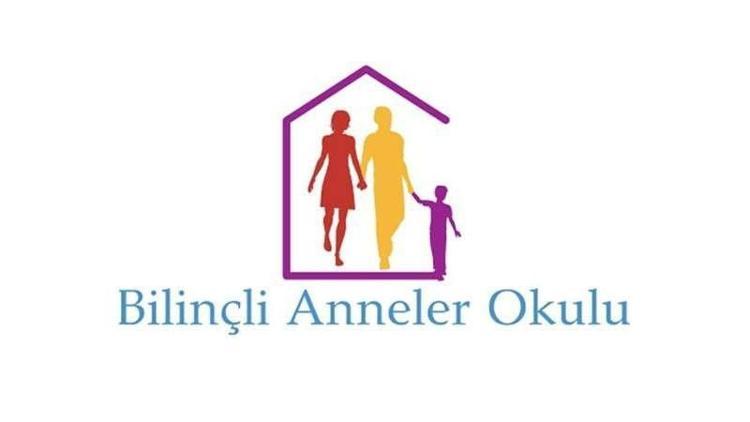Bilinçli Anneler Okulu açılıyor!