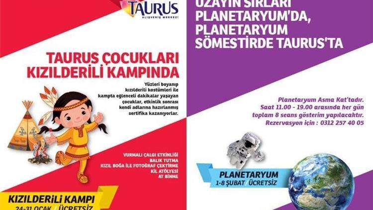 Taurus sömestirde yine dopdolu