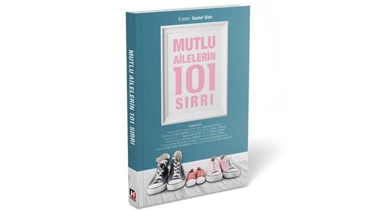 Mutlu ailelerin 101 sırrı