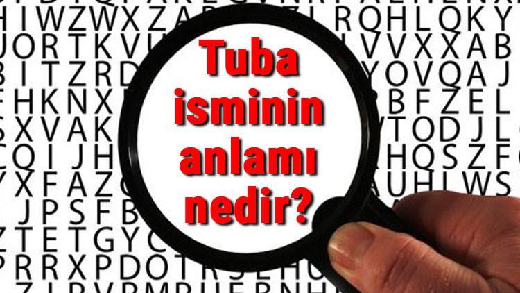 Tuba isminin anlamı nedir? Tuba ne demek?