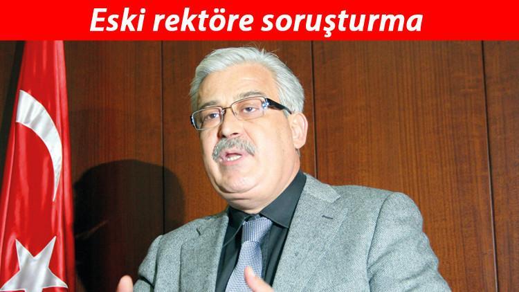 Eski rektör Okudan'a hayali ameliyat soruşturması