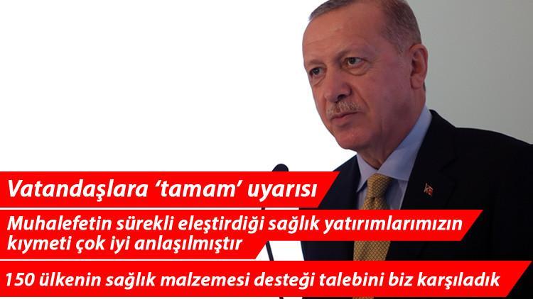 Cumhurbaşkanı Erdoğan'dan önemli açıklamalar