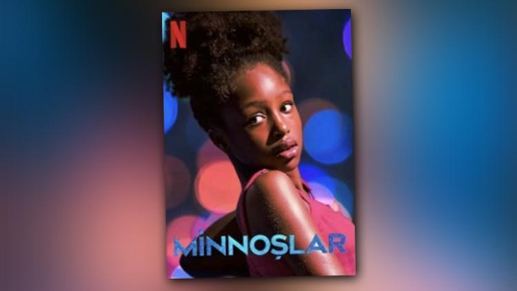‘Minnoşlar Netflix’e özür diletti; 'pedofili' tepkisi yağdı