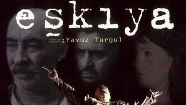 Eşkıya filmi ne zaman çekildi, konusu nedir? İşte Eşkıya filminin oyuncuları ve konusu