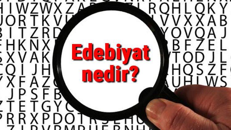 Edebiyat nedir? Edebiyat akımları nelerdir?