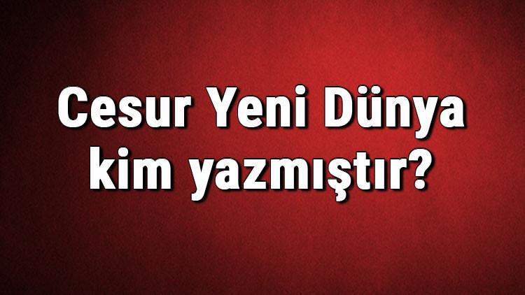Cesur Yeni Dünya kim yazmıştır? Cesur Yeni Dünya kitabı özeti, konusu ve karakterleri