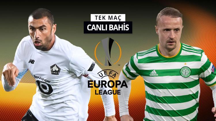 Bizim çocuklar Celtic karşısında! Lille'in galibiyetine verilen iddaa oranı...