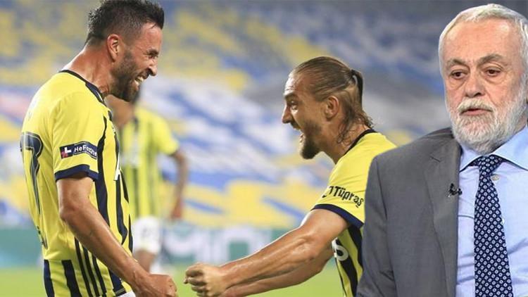 Ömer Üründül: 'Fenerbahçe'de Caner Erkin ve Gökhan Gönül sahada kalırsa...'