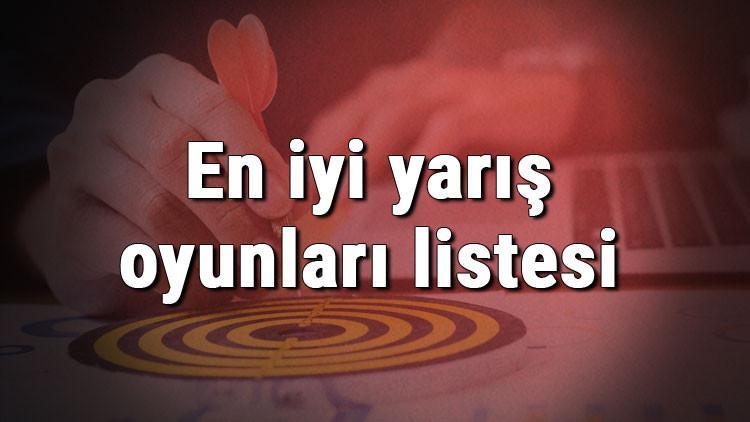 En iyi yarış oyunları listesi - Oynanması gereken en iyi 10 bilgisayar (Pc) ve mobil yarış oyunu önerisi