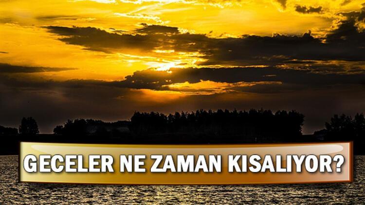 Günler ne zaman uzamaya başlar? İşte tarih bilgisi