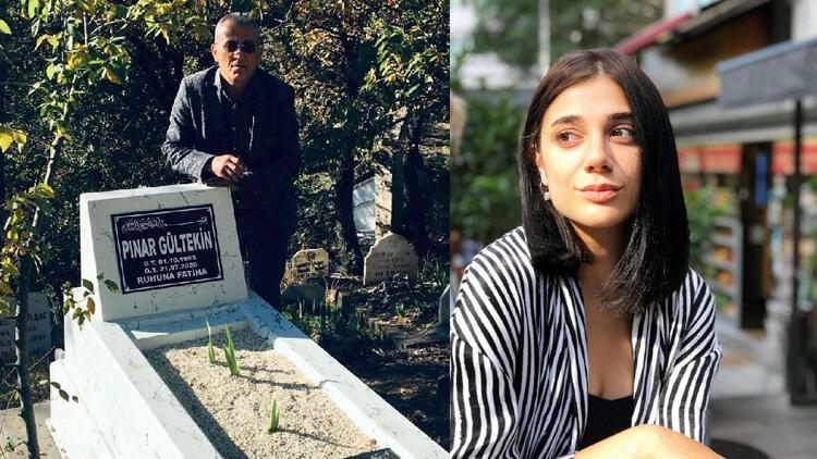Pınar Gültekinin babasından yürek dağlayan sözler