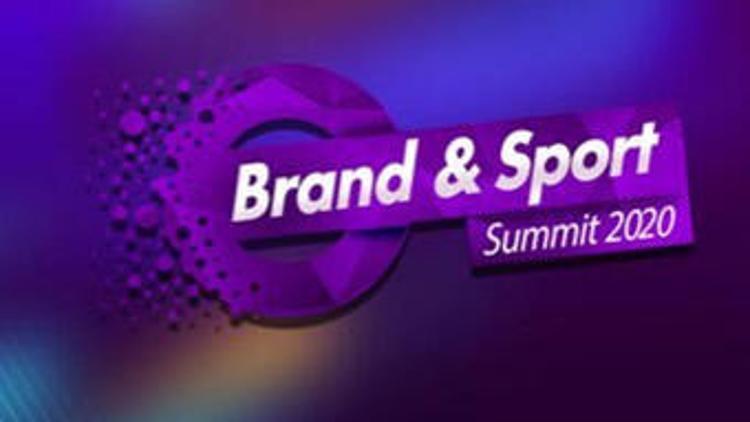 Brand&Sport Summit (Marka ve Spor Zirvesi) 2020 başladı!