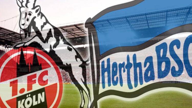 Köln, Hertha maçı can yakacak...