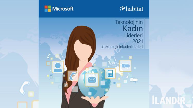 Microsoft’un düzenlediği “Teknolojinin Kadın Liderleri” yarışması için başvurular başladı