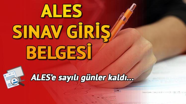 ALES saat kaç yapılacak? İşte ALES sınav giriş belgesi alma ekranı ve sınav için gerekli belgeler