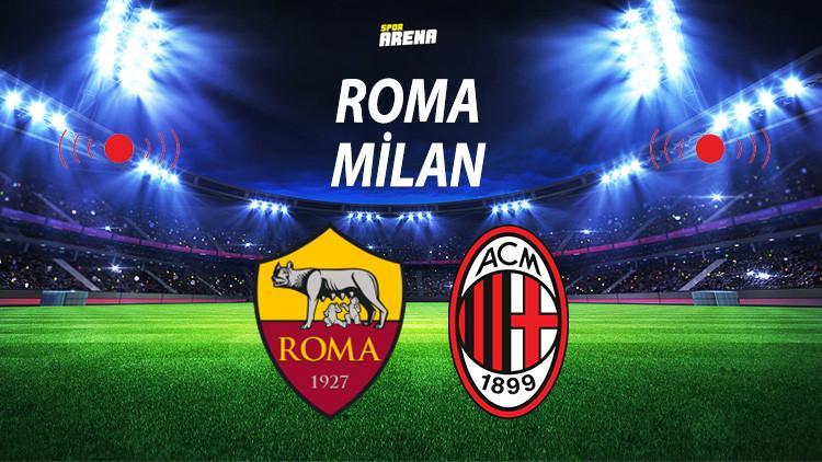 Roma Milan maçı ne zaman saat kaçta hangi kanalda?