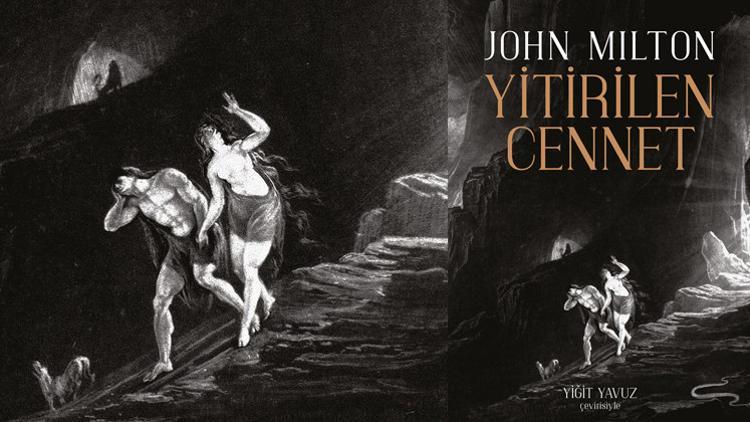 John Milton'ın başyapıtı Yitirilen Cennet okurla buluşuyor