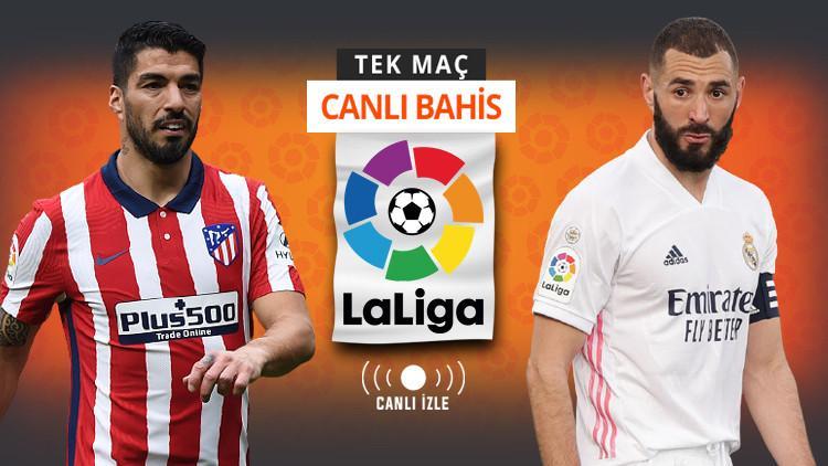 La Liga'da dev derbi, Atletico-Real CANLI YAYINDA! Öne çıkan iddaa tercihi...