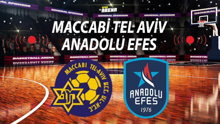 Maccabi Tel Aviv Anadolu Efes basket maçı ne zaman saat ...