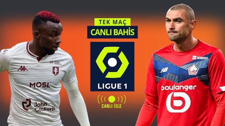 Lille'de Zeki Çelik ve Burak Yılmaz oynayacak mı? Metz deplasmanında galibiyetlerine iddaa'da...