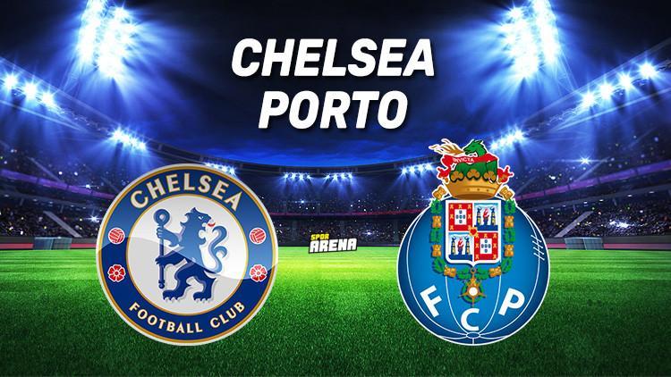 Chelsea Porto Şampiyonlar Ligi maçı bu akşam saat kaçta, hangi kanalda?