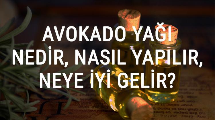 Avokado Yağı Nedir, Nasıl Yapılır Ve Neye İyi Gelir? Avokado Yağı Faydaları Ve Kullanımı