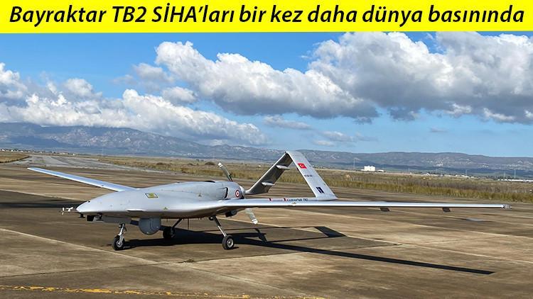 Türk SİHA'larına bir övgü de İspanya'dan: Dünyayı fethediyor!