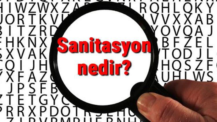 Sanitasyon nedir? Sanitasyon ile dezenfekte farkı