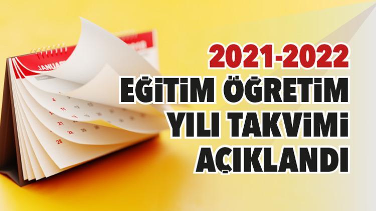2021-2022 Eğitim Öğretim takvimi açıklandı