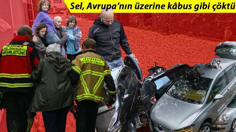 Avrupa'yı yıktı geçti! Sel felaketinde bilanço ağırlaşıyor