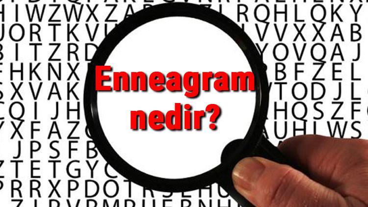 Enneagram nedir ve kullanım alanları nelerdir? Enneagram kişilik testi neden yapılır