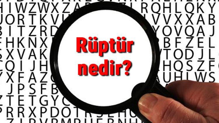 Rüptür nedir? Tıpta rüptür ne demek ve ne anlama gelir