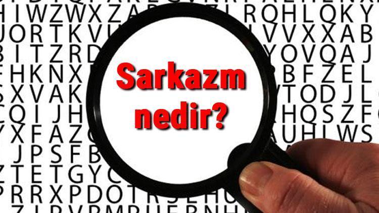 sarkazm nedir ve sarkastik insan ne demek sarkazm ornekleri