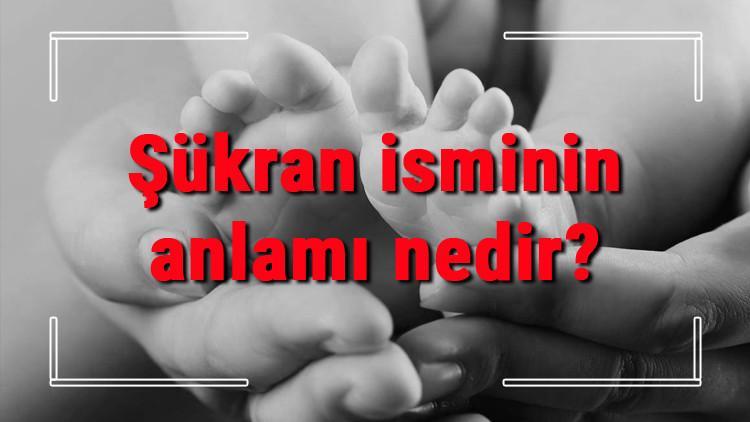 Şükran isminin anlamı nedir? Şükran ne demek? Şükran adının özellikleri, analizi ve kökeni