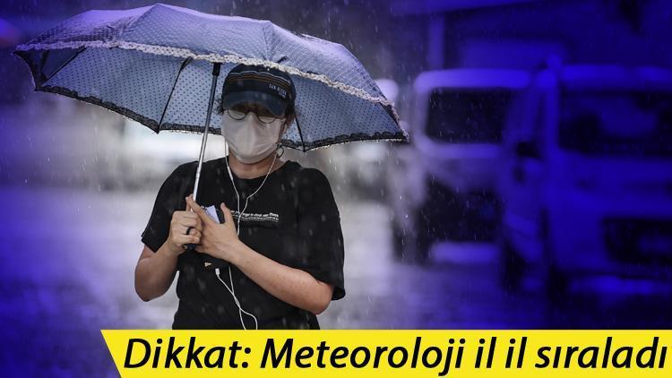 Son dakika... Meteoroloji'den İstanbul'a sağanak yağış uyarısı! İşte son hava durumu raporu