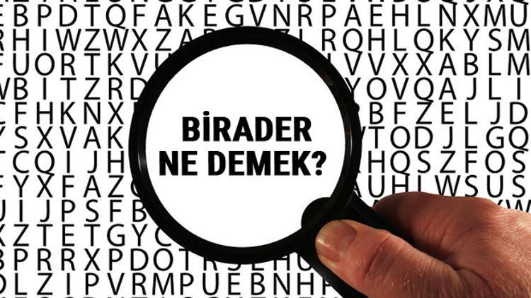 birader ne demek birader kelimesinin anlami nedir tdk ya gore sozluk anlami birader ne demek birader kelimesinin anlami nedir tdk ya gore sozluk anlami