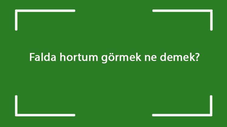 Falda hortum görmek ne demek? Kahve falında hortum çıkması anlamı nedir