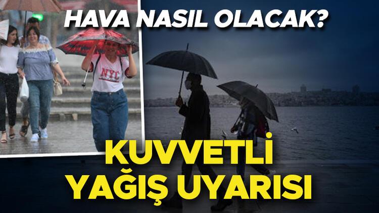 Son dakika hava durumu tahminleri: Salı günü (21 Haziran) hava nasıl olacak Meteorolojiden İstanbul ve birçok ile sağanak uyarısı