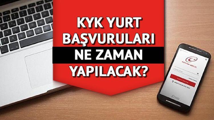 KYK yurt başvuruları başladı mı KYK yurt başvurusu ne zaman yapılacak İşte son durum