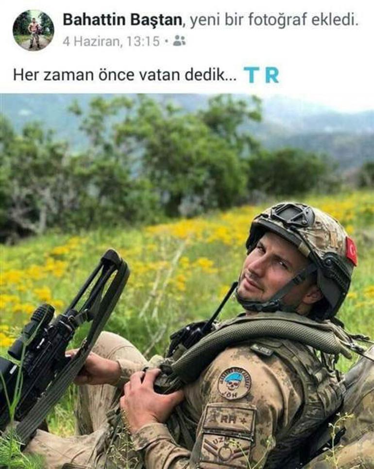 Şehit Uzman Çavuş Bahattin Baştanın son mesajı yürek burktu