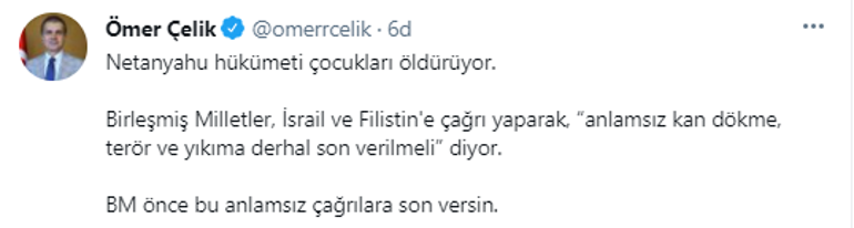 AK Parti Sözcüsü Ömer Çelik’ten İsrail tepkisi